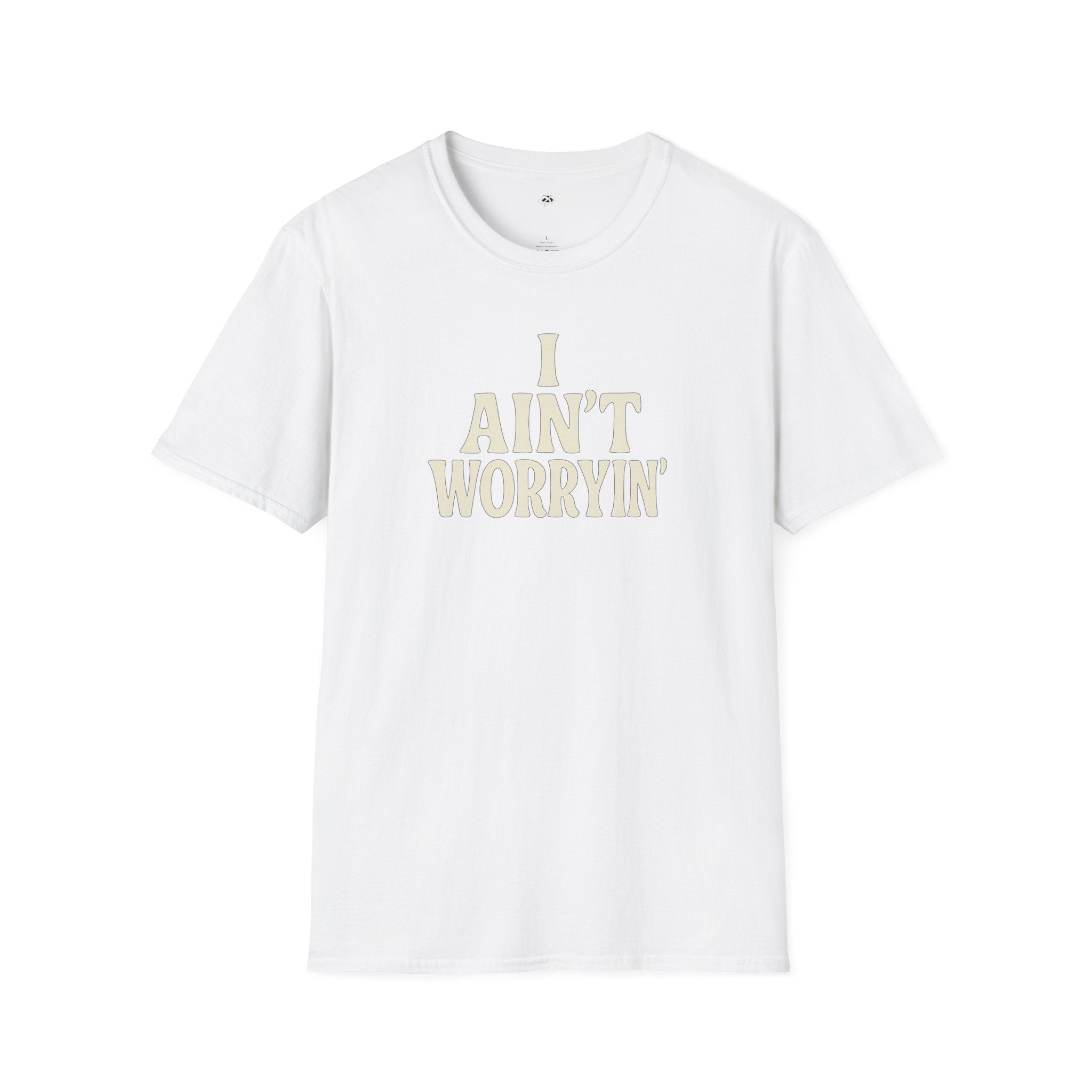 I Ain't Workin' Softstyle T-Shirt
