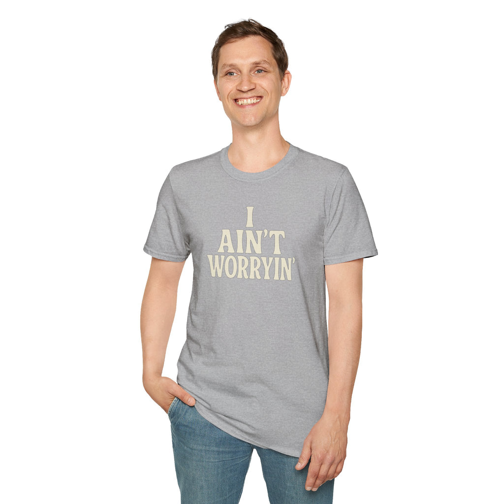 I Ain't Workin' Softstyle T-Shirt
