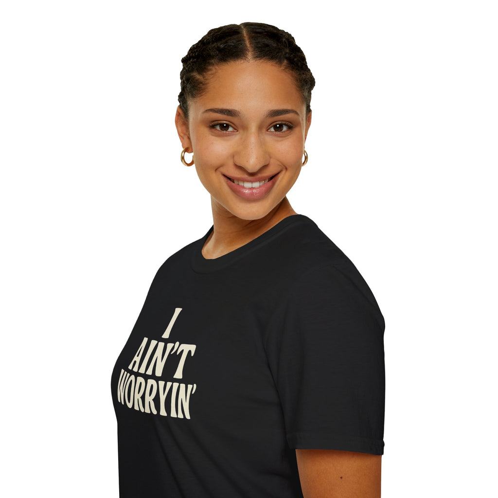 I Ain't Workin' Softstyle T-Shirt