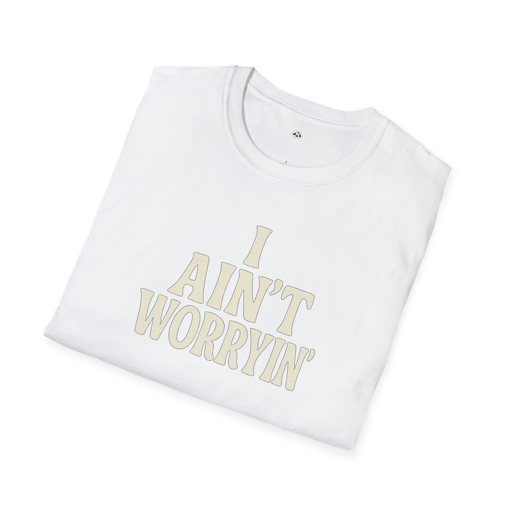 I Ain't Workin' Softstyle T-Shirt