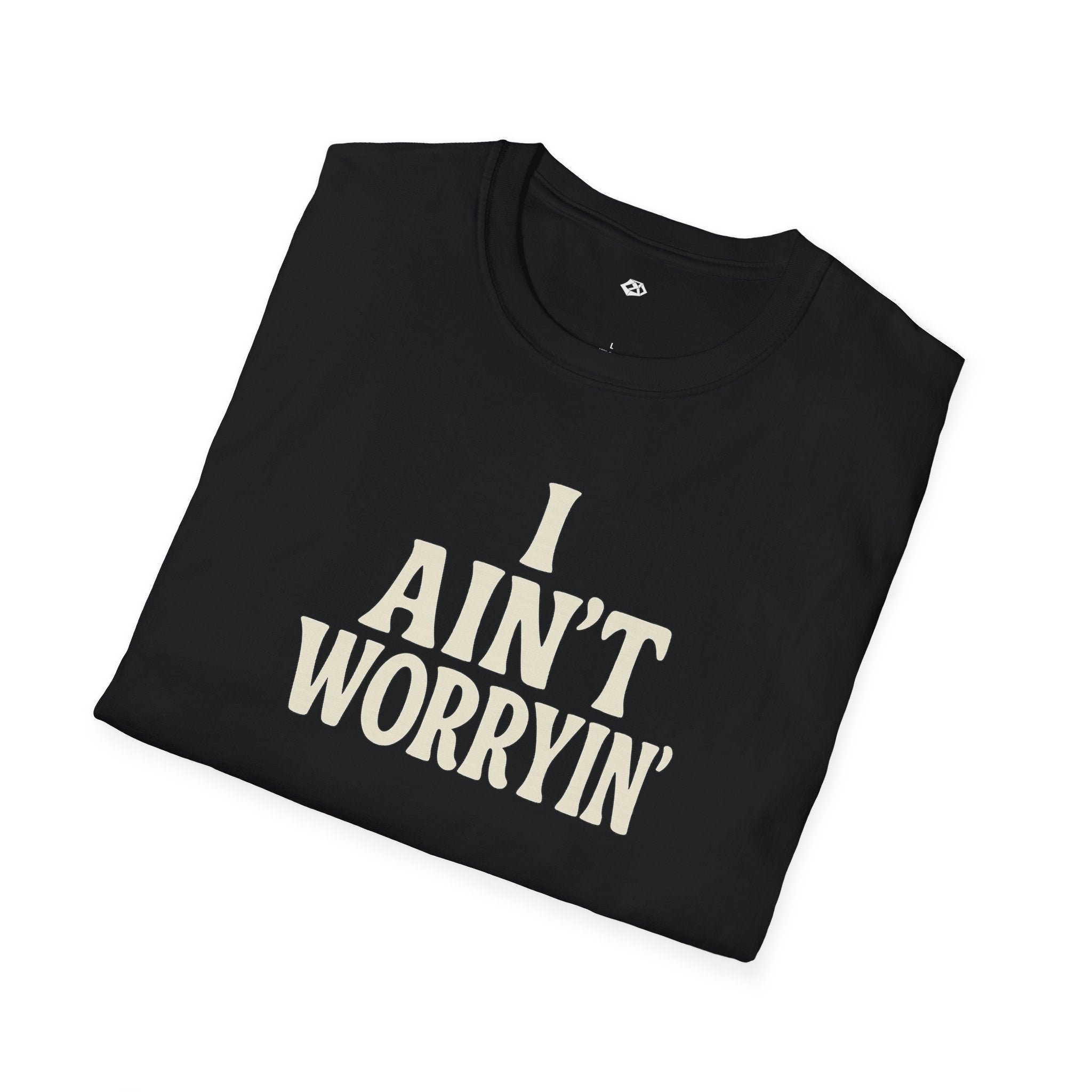 I Ain't Workin' Softstyle T-Shirt