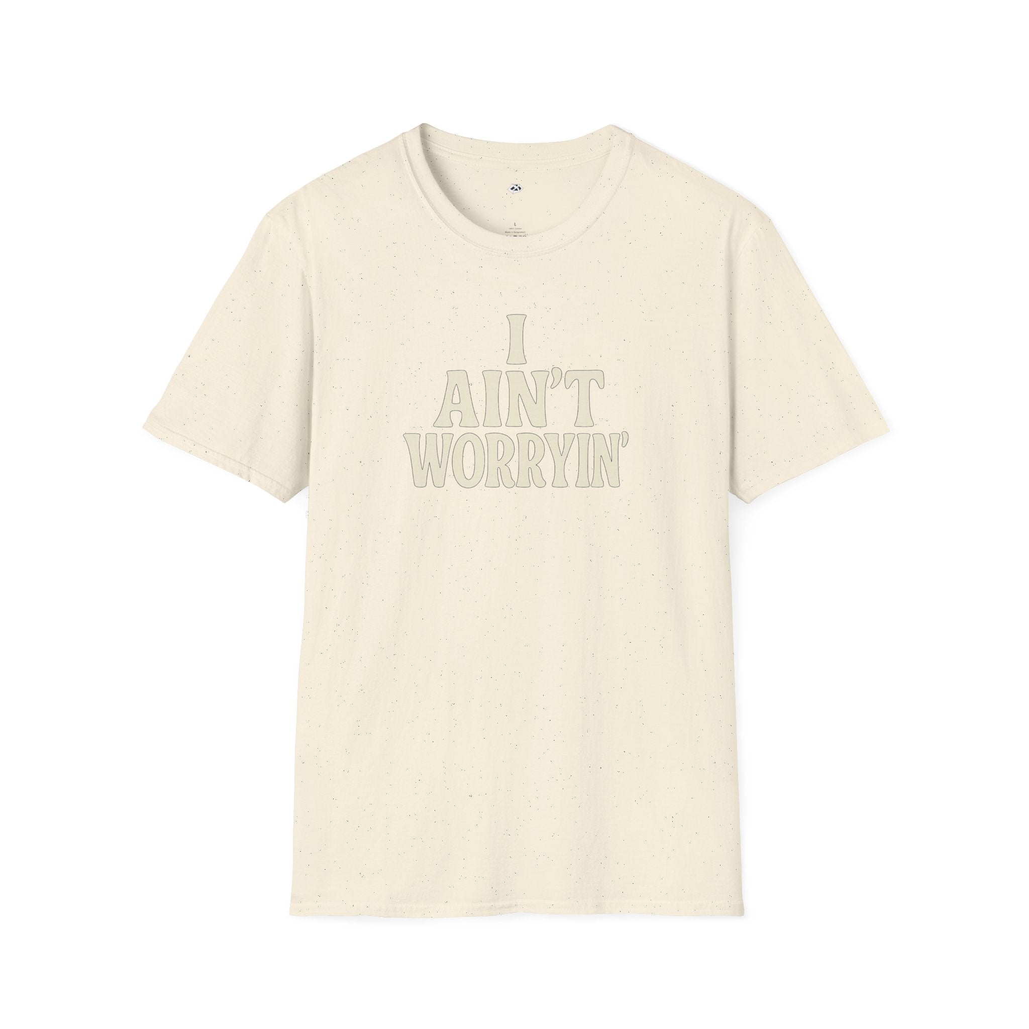 I Ain't Workin' Softstyle T-Shirt