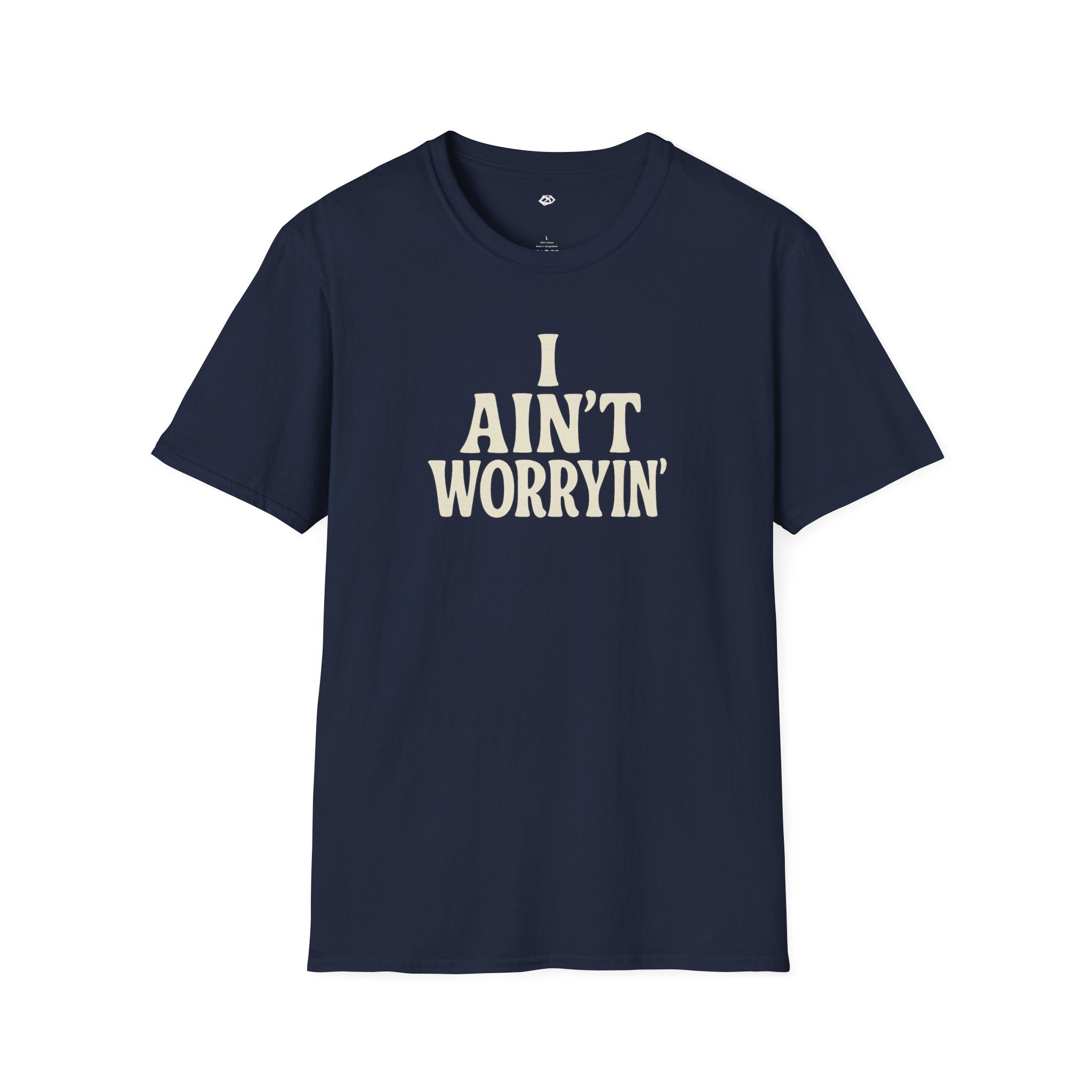 I Ain't Workin' Softstyle T-Shirt