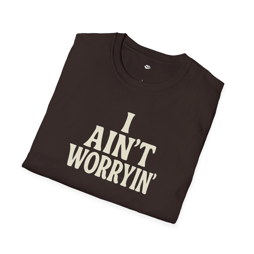 I Ain't Workin' Softstyle T-Shirt