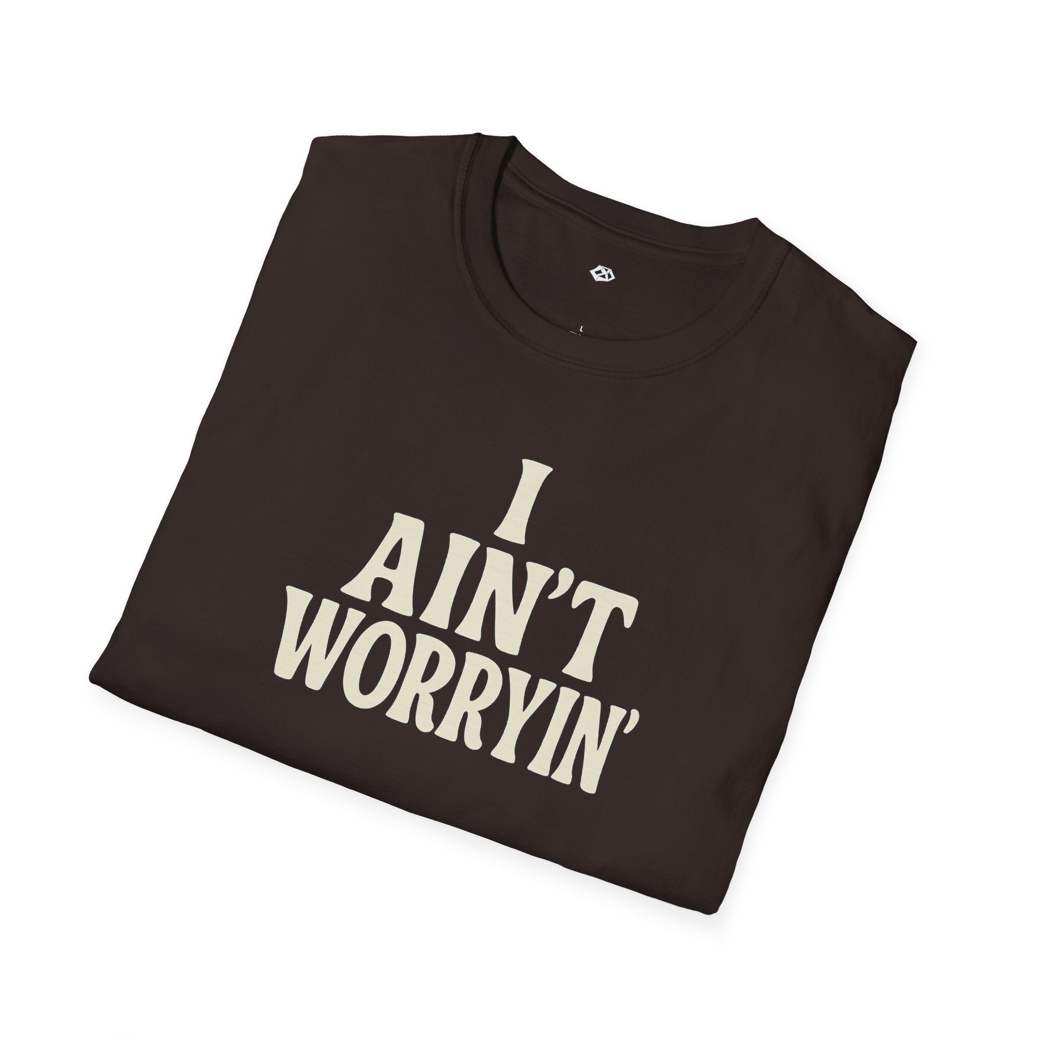 I Ain't Workin' Softstyle T-Shirt
