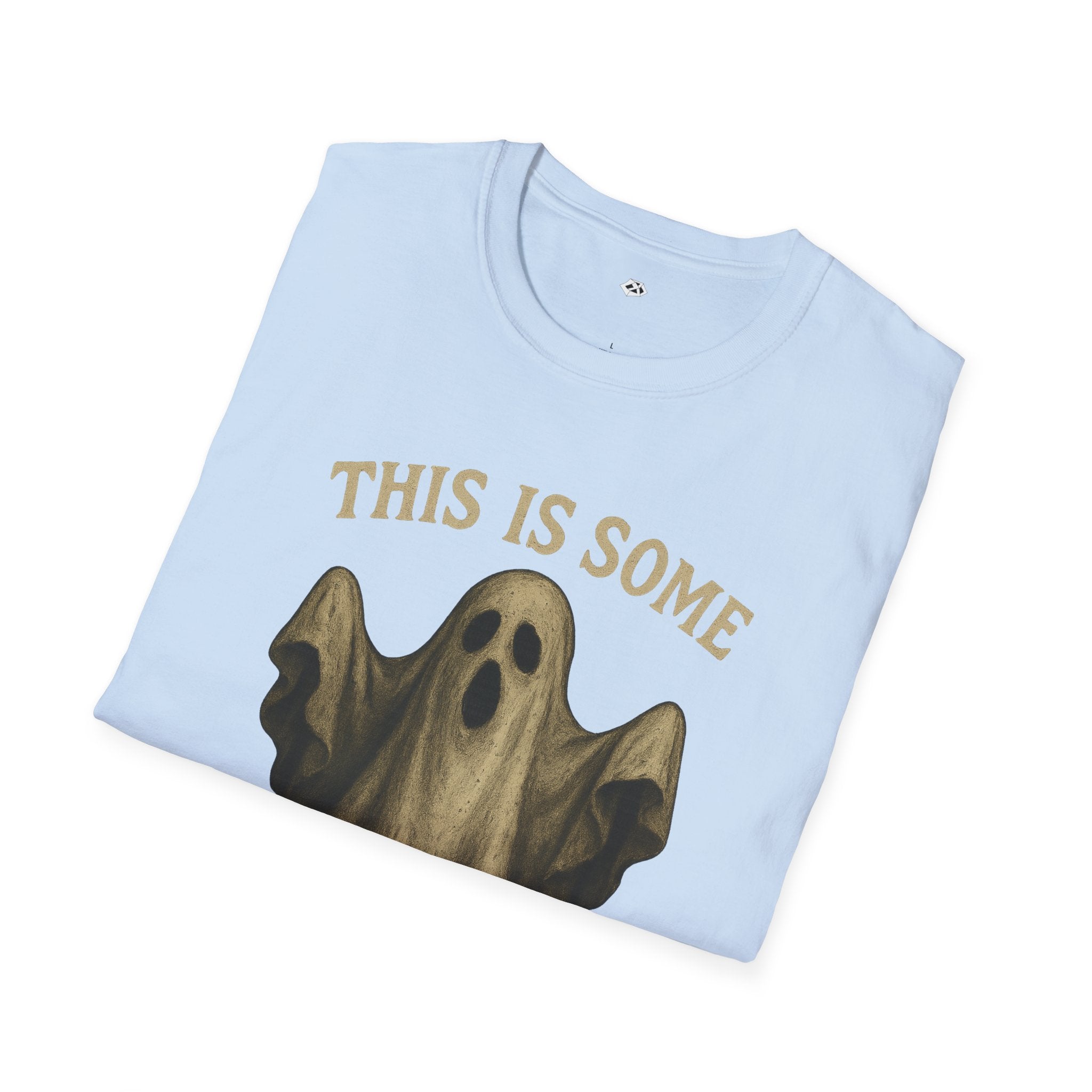 This is some Boo Sheet T-Shirt, Halloween Humor