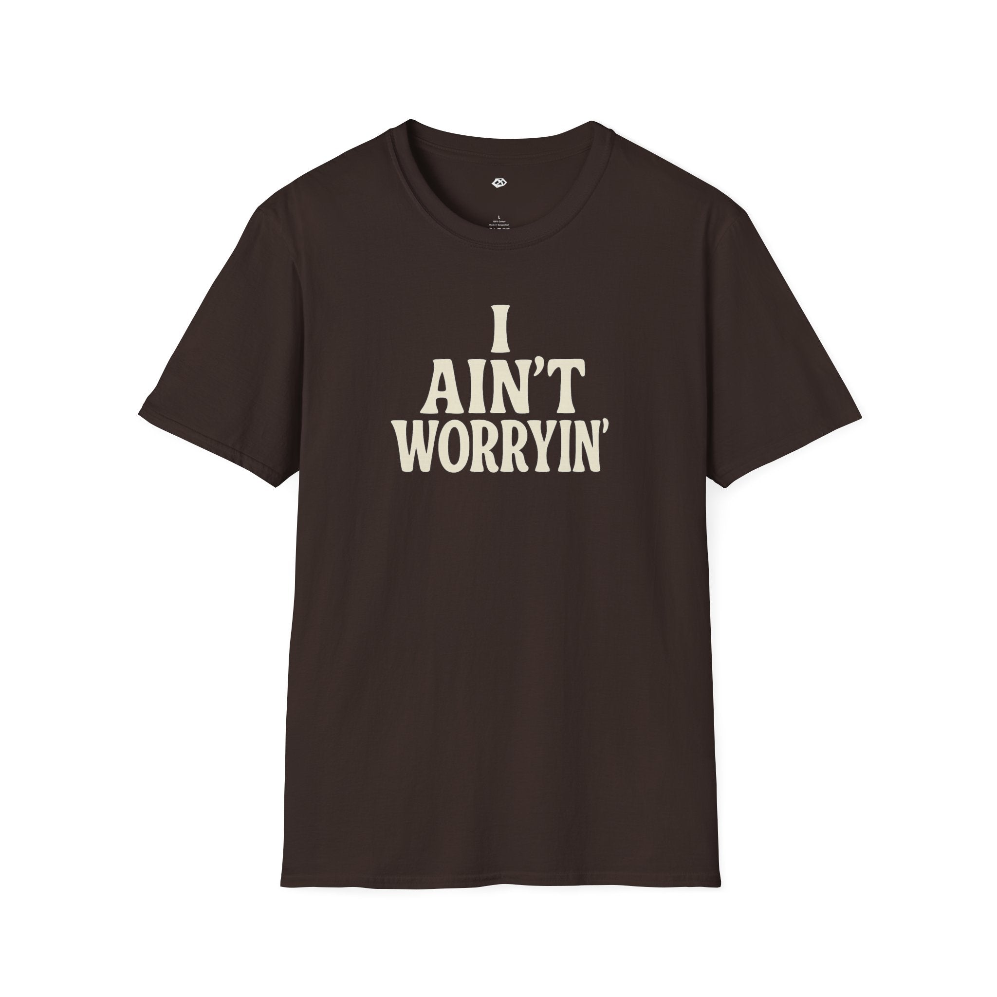 I Ain't Workin' Softstyle T-Shirt