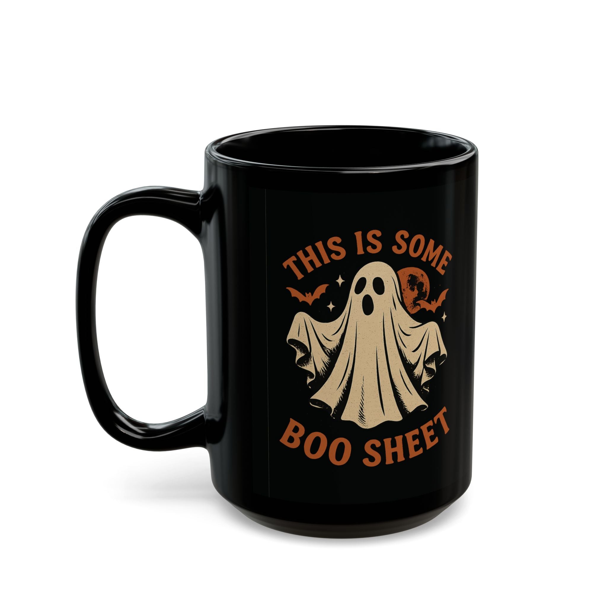 This is some Boo Sheet Black Mug, 11oz or 15oz