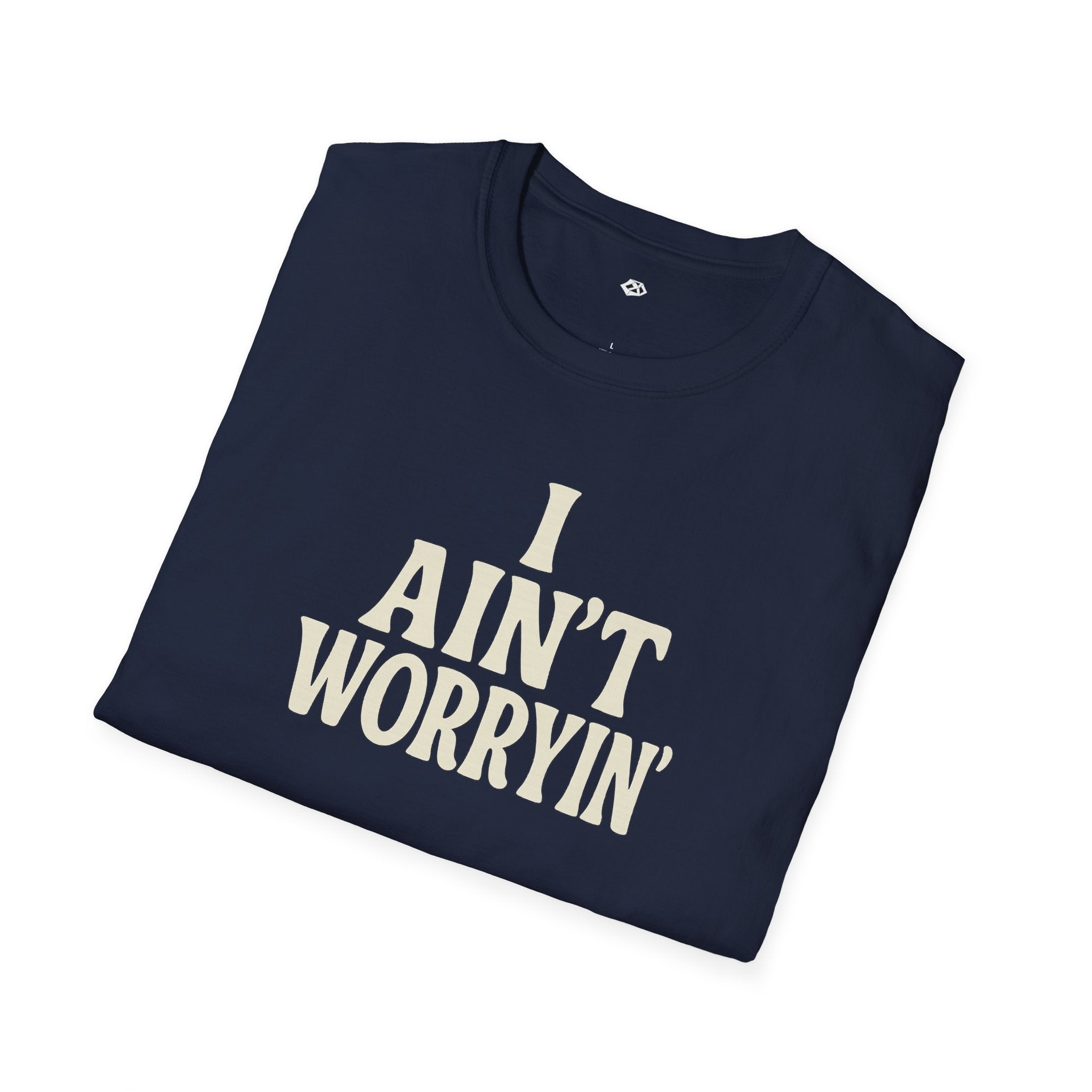 I Ain't Workin' Softstyle T-Shirt