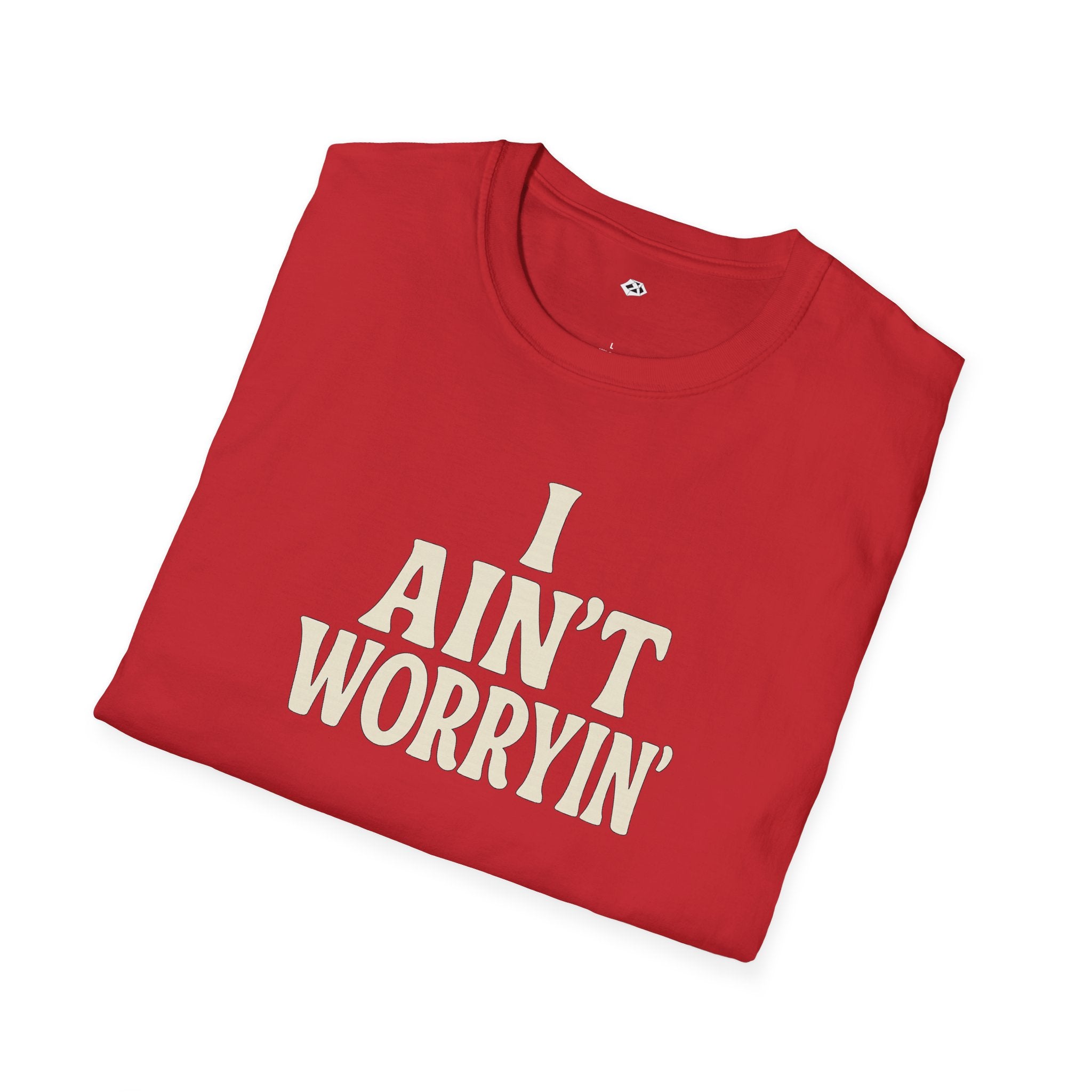 I Ain't Workin' Softstyle T-Shirt