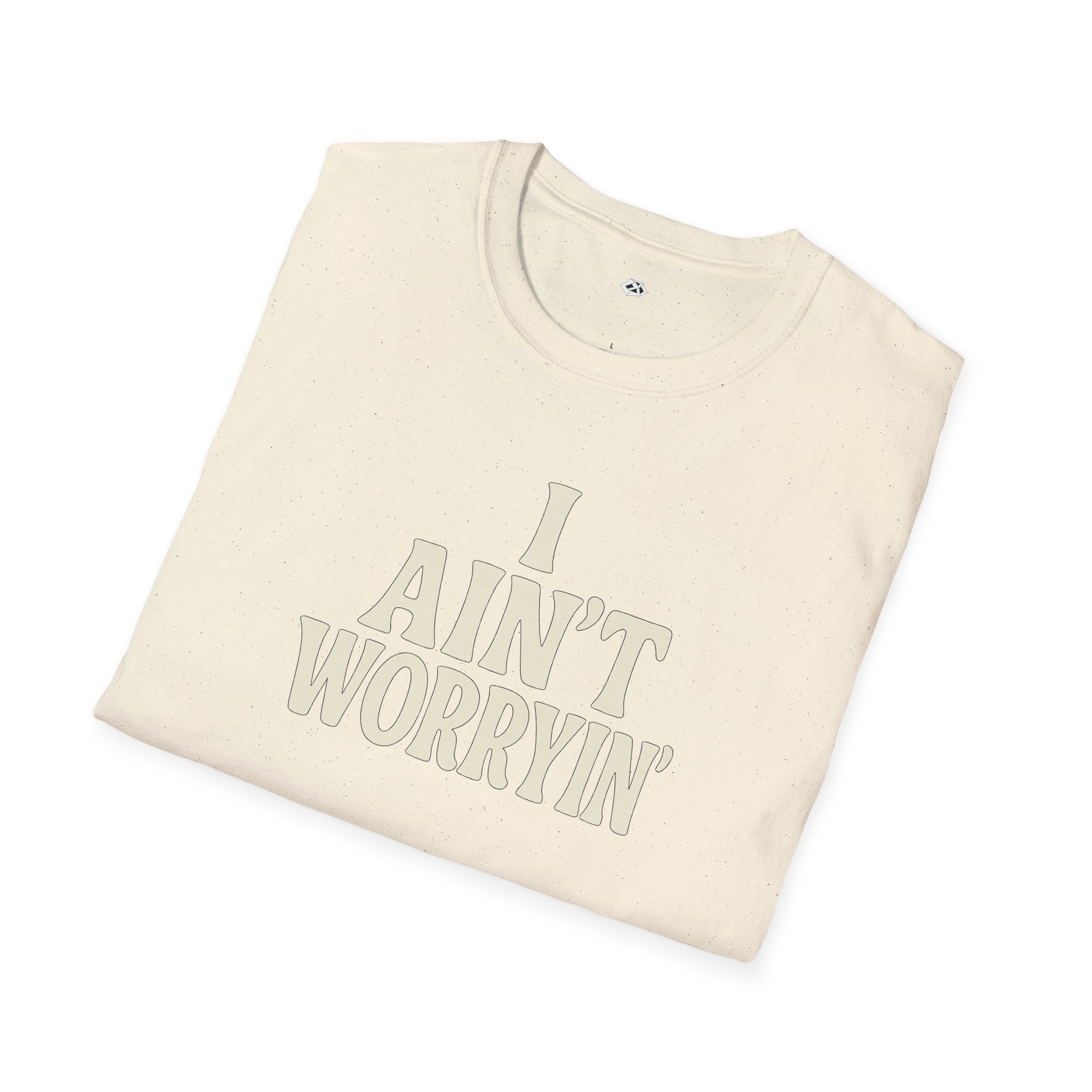 I Ain't Workin' Softstyle T-Shirt